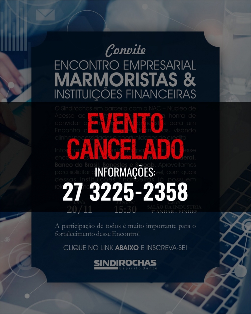 Sindirochas promove Encontro Empresarial de Marmorista com Instituições Financeiras