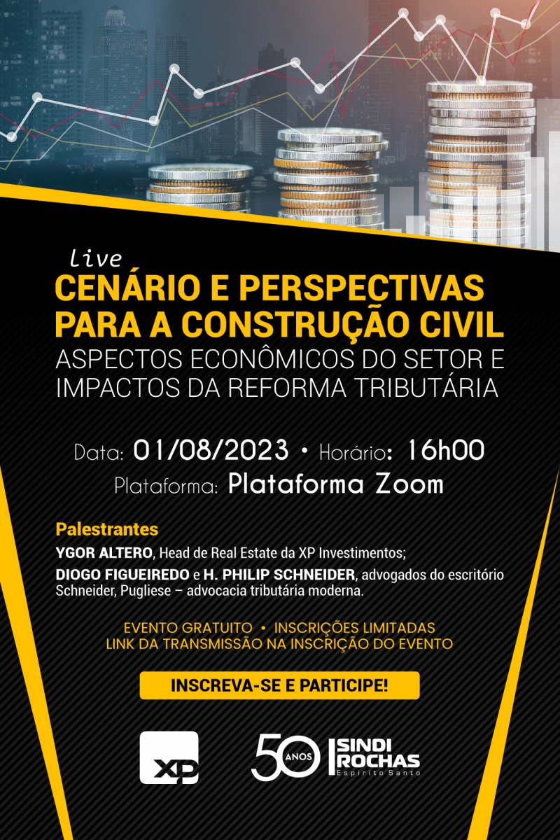 Live • Cenário e Perspectivas para a Construção Civil: Aspectos Econômicos do Setor e Impactos da Reforma Tributária